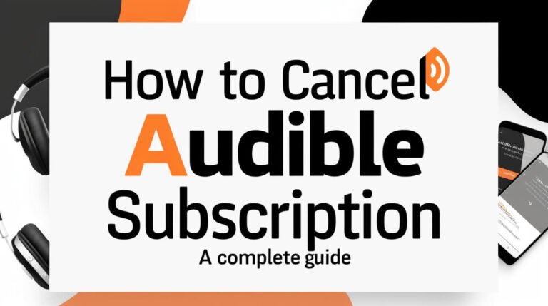 How to Cancel Audible Subscription