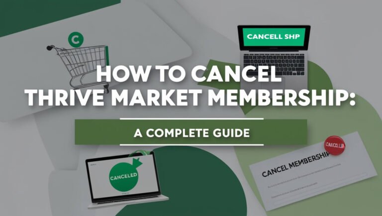 How to Cancel Thrive Market Membership