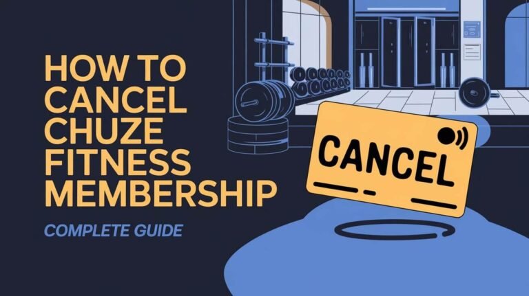 How to Cancel Chuze Fitness Membership