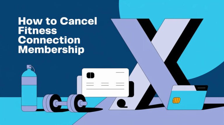 How to Cancel Fitness Connection Membership